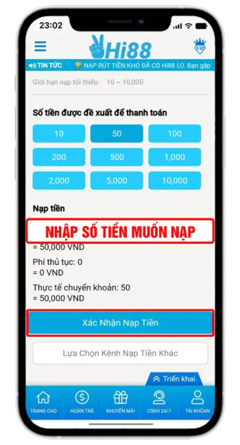 Bước 3: Nhập số tiền nạp → Nhấn "Xác Nhận Nạp Tiền".